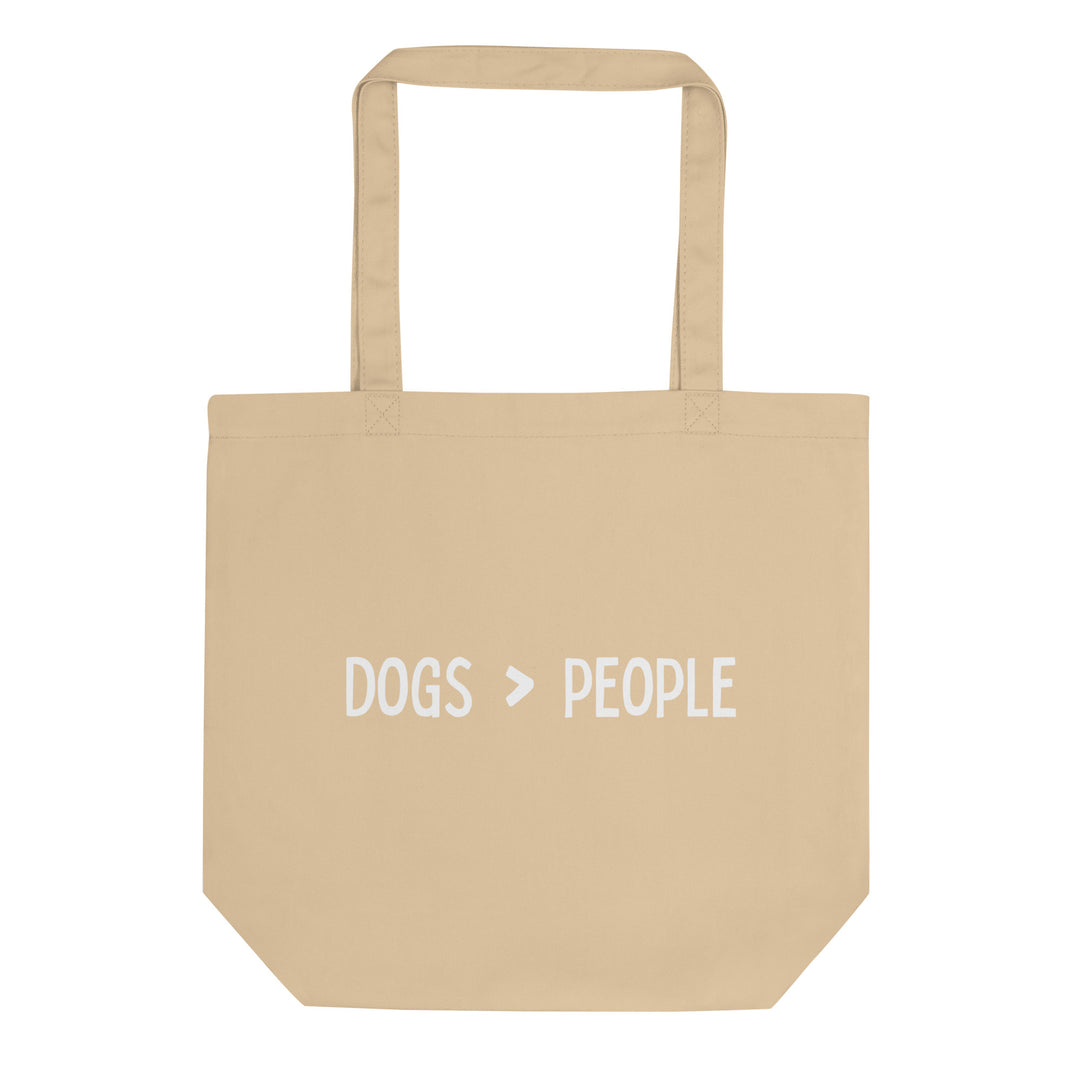 Eco Tote Bag | "Dogs > People" - Woof Creek Dog Wellness