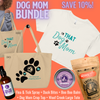 Dog Mom Gift Bundle | Save 10% - Woof Creek Pet Wellness