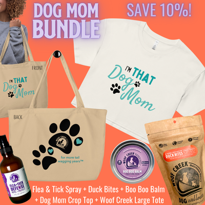 Dog Mom Gift Bundle | Save 10% - Woof Creek Pet Wellness