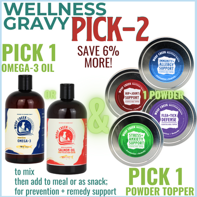 Wellness Gravy | Pick your Powder & your Omega-3 Oil - Woof Creek Pet Wellness