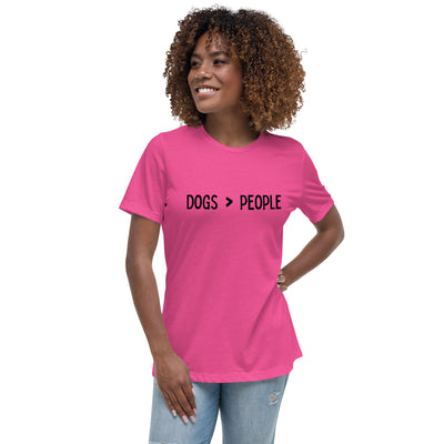 Women's Relaxed T-Shirt | "Dogs > People" - Woof Creek Dog Wellness