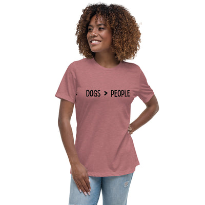 Women's Relaxed T-Shirt | "Dogs > People" - Woof Creek Dog Wellness