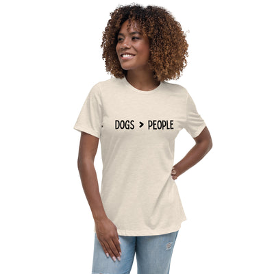 Women's Relaxed T-Shirt | "Dogs > People" - Woof Creek Dog Wellness