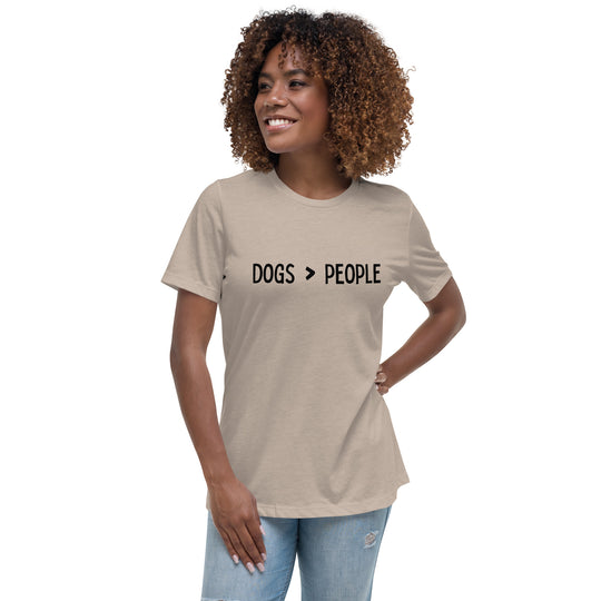 Women's Relaxed T-Shirt | "Dogs > People" - Woof Creek Dog Wellness